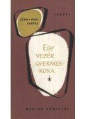 Sartre, Jean-Paul - Egy vezér gyermekkora / A fal