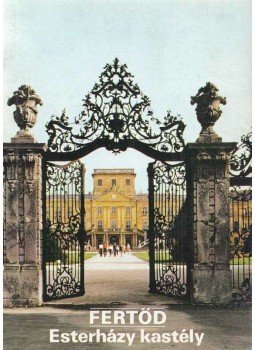 Körber Ágnes - Fertőd - Esterházy kastély Körber Ágnes - Fertőd - Esterházy kastély, Budapest 1989 antikvár könyv