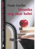 Paulo Coelho - Veronika meg akar halni