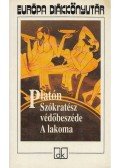 Platón - Szókratész védőbeszéde / A lakoma