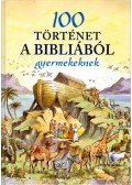 Jackie Andrews - 100 történet a Bibliából gyermekeknek
