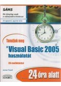 Foxall, James - Tanuljuk meg a Visual Basic 2005 használatát 24 óra alatt