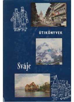 Fajth Tibor - Svájc Fajth Tibor - Svájc, Budapest 1973 antikvár könyv