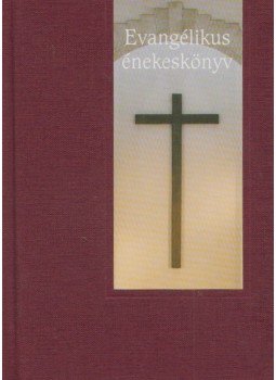 - Evangélikus énekeskönyv - Evangélikus énekeskönyv, Budapest 2012 antikvár könyv