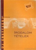 Kelecsényi László Zoltán - Irodalom tételek