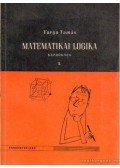 Varga Tamás - Matematikai logika kezdőknek I.