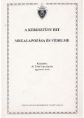 dr. Tuba Iván - A keresztény hit megalapozása és védelme