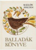 Kallós Zoltán - Balladák könyve