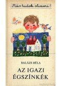 Balázs Béla - Az igazi égszínkék