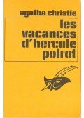 Agatha Christie - Les vacances d'Hercule Poirot