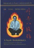 Jwing-Ming, Yang - A Nyolc Brokáttekercs
