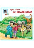 Birgit Bondarenko - Gyere velünk az állatkertbe! - Mi MICSODA mini füzet