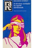 Moldova György - A törvény szolgája és egyéb történetek