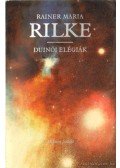Rainer Maria Rilke - Duinói elégiák