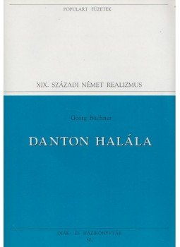 Büchner, Georg - Danton halála Büchner, Georg - Danton halála, Szentendre 1995 antikvár könyv