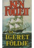 Ken Follett - Az Ígéret földje