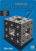 Hans-Christian Reichel,Dr. Robert Müller,Dr. Günter Hanisch,Josef Laub - Lehrbuch der Mathematik 7