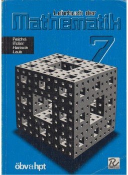 Hans-Christian Reichel, Dr. Robert Müller, Dr. Günter Hanisch, Josef Laub - Lehrbuch der Mathematik 7 Hans-Christian Reichel, Dr. Robert Müller, Dr. Günter Hanisch, Josef Laub - Lehrbuch der Mathematik 7, Wien 1999 antikvár könyv