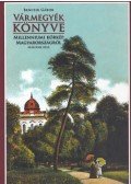 Bencsik Gábor - Vármegyék könyve 2.