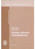 Kovács Péter,Petres Tibor - Általános statisztika feladatgyűjtemény