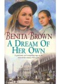 BROWN, BENITA - A Dream of Her Own