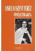 Lisieux-i Szent Teréz - Lisieux-i Szent Teréz önéletrajza