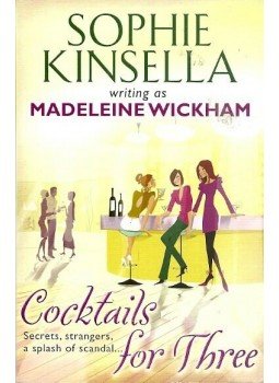 Sophie Kinsella - Cocktails for Three Sophie Kinsella - Cocktails for Three, 2000 antikvár könyv