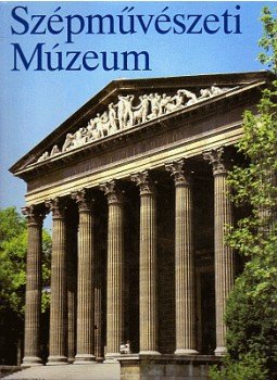 Garas Klára - Szépművészeti Múzeum, Budapest 1998 antikvár könyv