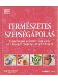 Illényi Balázs,Mandl Orsolya - Természetes szépségápolás