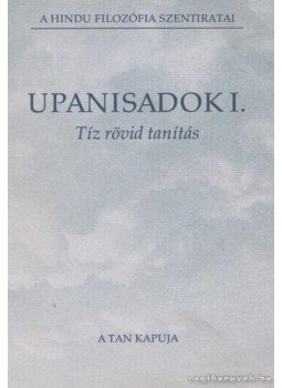 Farkas Pál - Upanisadok I. Farkas Pál - Upanisadok I., 1994 antikvár könyv