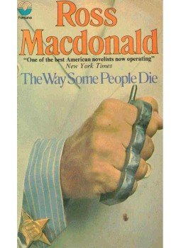 Ross MacDONALD - The Way Some People Die Ross MacDONALD - The Way Some People Die, 1973 antikvár könyv