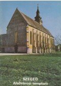 Rappai Zsuzsa - Szeged - Alsóvárosi templom