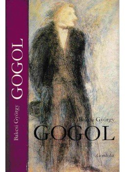 Bakcsi György - Gogol Bakcsi György - Gogol, Kecskemét 1982 antikvár könyv
