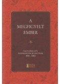 Bank Barbara, Soós Viktor Attila - A megfigyelt ember - Napi Operatív Információs Jelentések 1981-1982