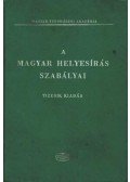 - A magyar helyesírás szabályai