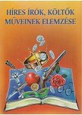  - Híres írók, költők műveinek elemzése