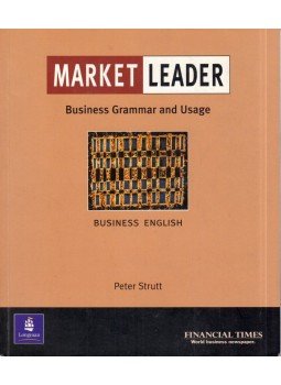 STRUTT, PETER - Market Leader Business Grammar and Usage, Harlow, Essex 2004 antikvár könyv