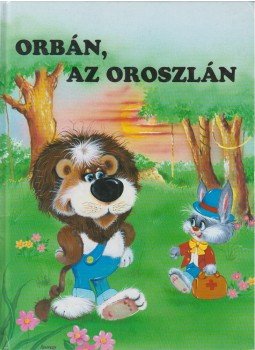 Aradi Péter - Orbán, az oroszlán Aradi Péter - Orbán, az oroszlán, null 1997 antikvár könyv