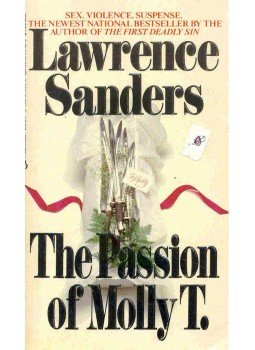 Sanders, Lawrence - The Passion of Molly T. Sanders, Lawrence - The Passion of Molly T., New York 1985 antikvár könyv