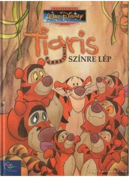 - Tigris színre lép - Tigris színre lép, Budapest 2003 antikvár könyv