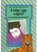 Raymond Smullyan - A hölgy vagy a tigris?