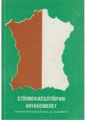 Dölle Attila - Szőrmekikészítőipari anyagismeret