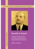 Frenyó Zoltán (szerk.) - Eszmék és tények - A Mihelics Vid halálának 50. évfordulójára rendezett Emlékkonferencia előadásai & Mihelics Vid írásai