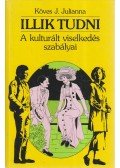 Köves J.Julianna - Illik tudni