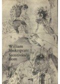William Shakespeare - Szentivánéji álom