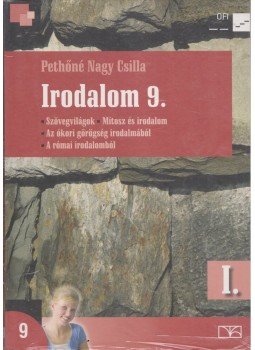 Pethőné Nagy Csilla - Irodalom 9. I. Pethőné Nagy Csilla - Irodalom 9. I., Budapest 2014 antikvár könyv