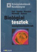 Gál Béla,Kánitz József dr.,Kovács László,Németh Endre,Szécsi Szilveszter - Biológiai tesztek középiskolásoknak