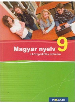 Fráter Adrienne - Magyar nyelv 9 Fráter Adrienne - Magyar nyelv 9, Szeged 2010 antikvár könyv