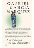 Gabriel García Márquez - A szerelemről és más démonokról