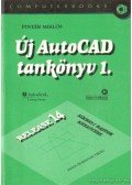 Pintér Miklós - Új AutoCAD tankönyv 1.